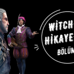 Witcher Hikayeleri Bölüm 2