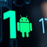 Android 17, Yapay Zeka ve Çoklu Cihaz Odaklı; Haziran’da 124 Açık Kapandı